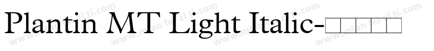 Plantin MT Light Italic字体转换